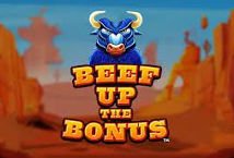 Beef Up the Bonus slot